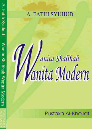 Buku Wanita Shalihah Wanita Modern A. Fatih Syuhud